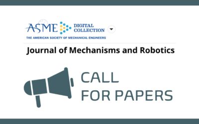 ASME Journal of Mechanisms and Robotics CALL FOR PAPERS