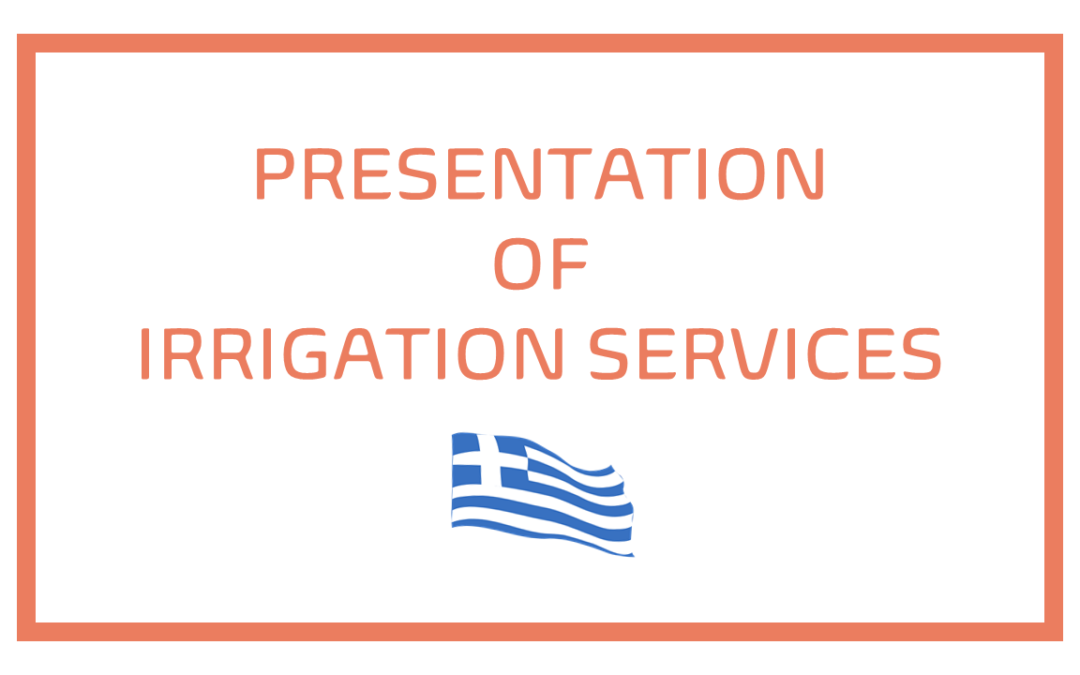 Presentation of irrigation services