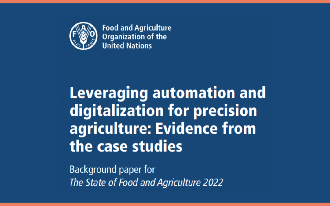Leveraging automation and digitalization for precision agriculture: Evidence from the case studies